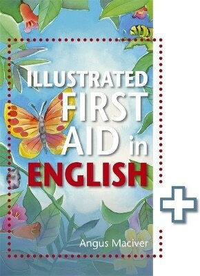 The Illustrated First Aid In English Angus Maciver Hodder Education 1030