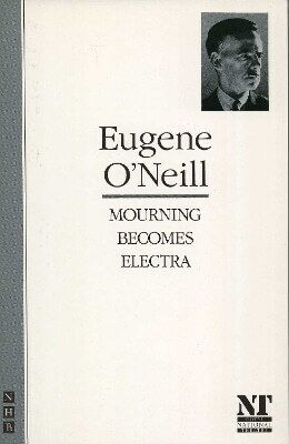 Mourning Becomes Electra Eugene O'neill