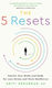 The 5 Resets Rewire Your Brain And Body For Less Stress And More Resilience Dr Aditi Nerurkar