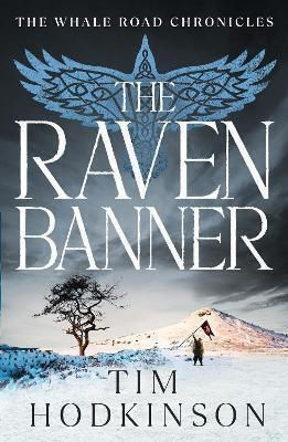 The Raven Banner Tim Hodkinson Head of Zeus An Aries Book 1201 The Raven Banner Tim Hodkinson Head of Zeus An Aries Book 1201