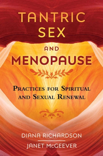 Tantric Sex And Menopause Practices for Spiritual And Sexual Renewal Janet Mcgeever Books,u.s