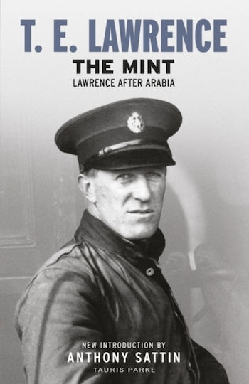 The Mint Lawrence After Arabia T E Lawrence