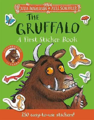 The Gruffalo A First Sticker Book Over 250 Easy-to-use Stickers Julia Donaldson 0109