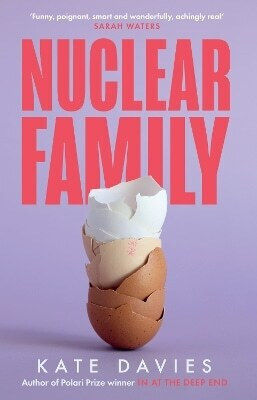 Nuclear Family Kate Davies Nuclear Family Kate Davies