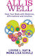 All is Well Heal Your Body with Medicine Affirmations And Intuition mona Lisa Schulz