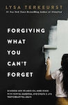 Forgiving what You Can't Forget