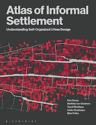 Atlas Of Informal Settlement Understanding Self-organized Urban Design Dr Elek Pafka Visual Arts 1130