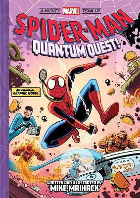 Spider-man Quantum Quest (a Mighty Team-up 2 Mike Maihack Amulet Books 0104 - Graphic Novel