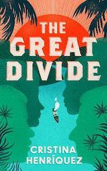 The Great Divide Cristina Henriquez