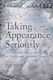 Taking Appearance Seriously The Dynamic Way Of Seeing In Goethe And European Thought Henri Bortoft