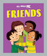 All About Me: Friends Dan Lester Franklin Watts...