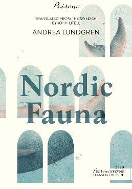 Nordic Fauna Andrea Lundgren Peirene Press Ltd Nordic Fauna Andrea Lundgren Peirene Press Ltd