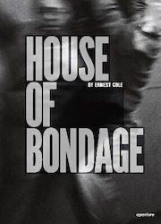 Ernest Cole: House Of Bondage Aperture 1129