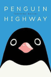 Penguin Highway Tomihiko Morimi