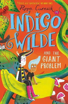 Wilde And The Giant Problem Book 3 Pippa Curnick Hodder Children's Books 0130 Wilde And The Giant Problem Book 3 Pippa Curnick Hodder Children's Books 0130