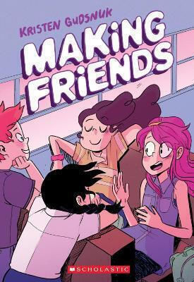 Making Friends Kristen Gudsnuk Us Making Friends Kristen Gudsnuk Us