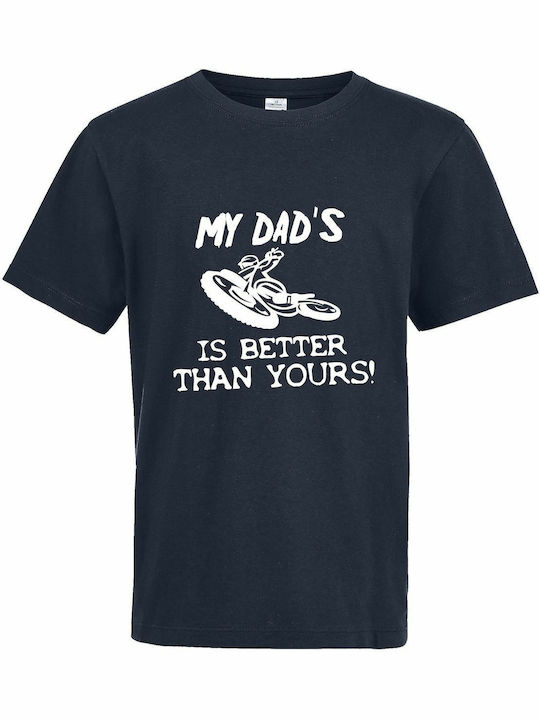 Kids T-shirt French Navy My Dad's Bike Is Better Than Yours