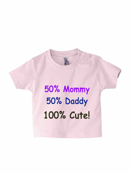 Kids T-shirt Baby Pink 50% Mommy, 50% Daddy, 100% Cute