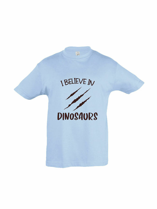 Kids' T-shirt Sky Blue I Believe In Dinosaurs