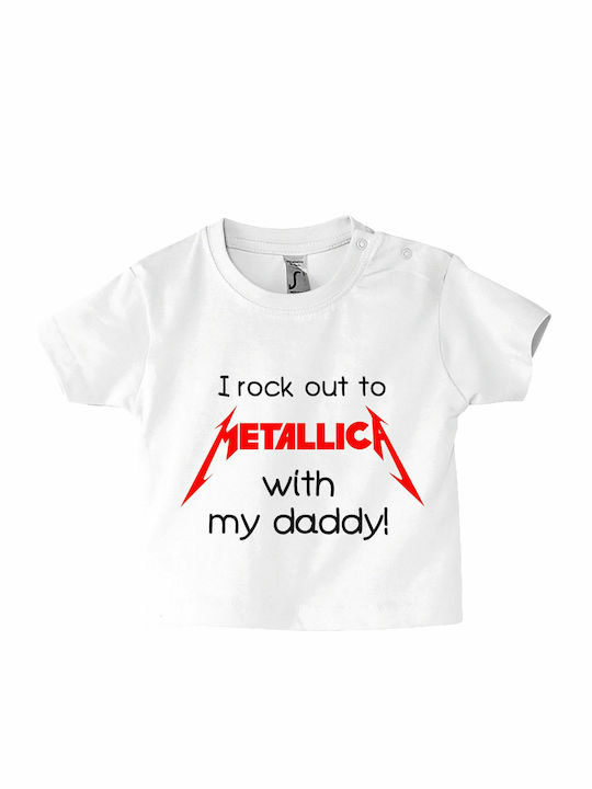 Kids T-shirt White I Rock Out To Metallica With My Daddy