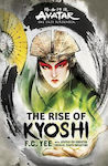 Avatar The Last Airbender The Rise Of Kyoshi Chronicles Of The Avatar Book 1 F C Yee Books Vol. 1