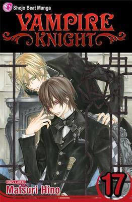 Vampire Knight, Vol. 17 Matsuri Hino , Subs. Of Shogakukan Inc