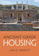 Ancient Greek Housing Lisa C Nevett
