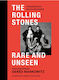 The Rolling Stones Rare And Unseen