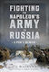 Fighting For Napoleon's Army In Russia A Pow's Memoir C J Wagevier