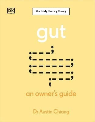 Gut An Owner's Guide Austin Chiang