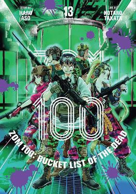 Zom 100 Bucket List Of The Dead Vol 13 Haro Aso Subs Of Shogakukan Inc