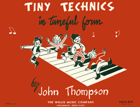 John Thompson-tiny Technics In Tuneful Form