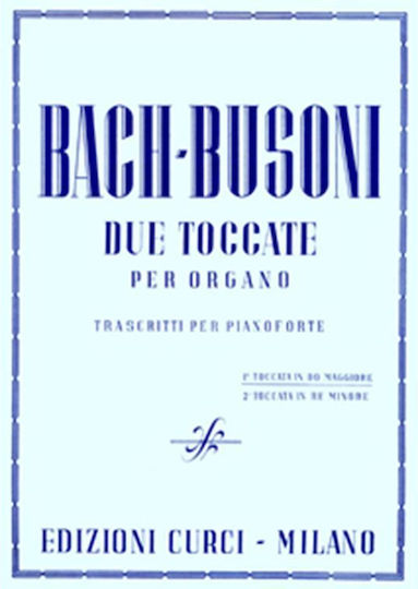 Bach/busoni-due Toccate Per Organo Curci Veröffentlichungen