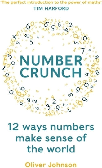 Numbercrunch : A Mathematician's Toolkit For Making Sense Of Your World Numbercrunch : A Mathematician's Toolkit For Making Sense Of Your World