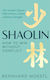 Shaolin How To Win Without Conflict