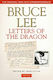 Bruce Lee Letters Of The Dragon