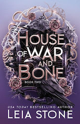 House Of War And Bone