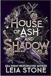 House Of Ash And Shadow