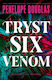 Tryst Six Venom