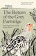 Return Of The Grey Partridge