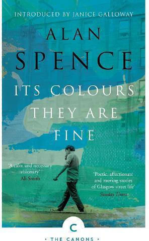 Its Colours They Are Fine Alan Spence