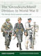The Grossdeutschland Division In World War Ii The German Army's Premier Combat Unit Professor James F Slaughter 0604