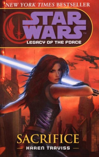 Νουβέλα Star Wars Legacy of the Force V Sacrifice Νουβέλα Star Wars Legacy of the Force V Sacrifice