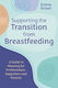 Supporting The Transition From Breastfeeding