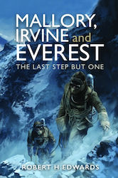 Mallory, Irvine And Everest