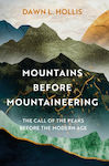 Mountains Before Mountaineering