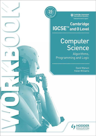 Cambridge Igcse And O Level Computer Science Algorithms Programming And Logic Workbook Cambridge Igcse And O Level Computer Science Algorithms Programming And Logic Workbook
