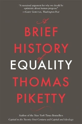 A Brief History Of Equality Thomas Piketty 0402