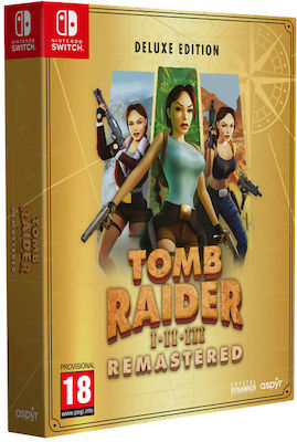 Tomb Raider I-II-III Remastered Starring Lara Croft Deluxe Edition Switch Game - Preorder