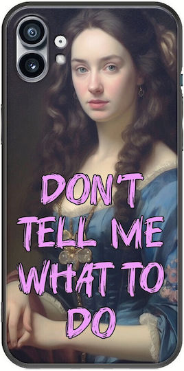Vintage Lady Don't Tell Me What To Do Phone Case Black TPU Silicone